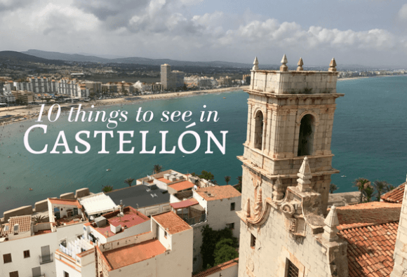 10 fabulous things to do in Castellón, Spain | Heather on ...
