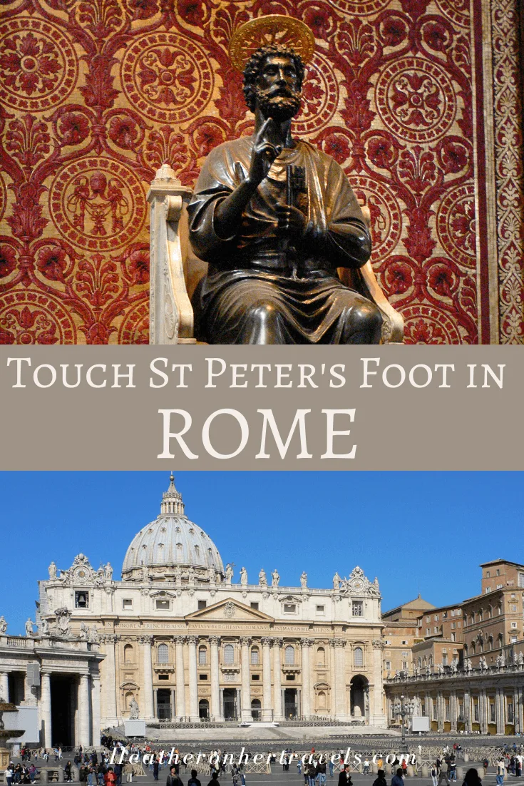 Why touch St Peter's foot in Rome?
