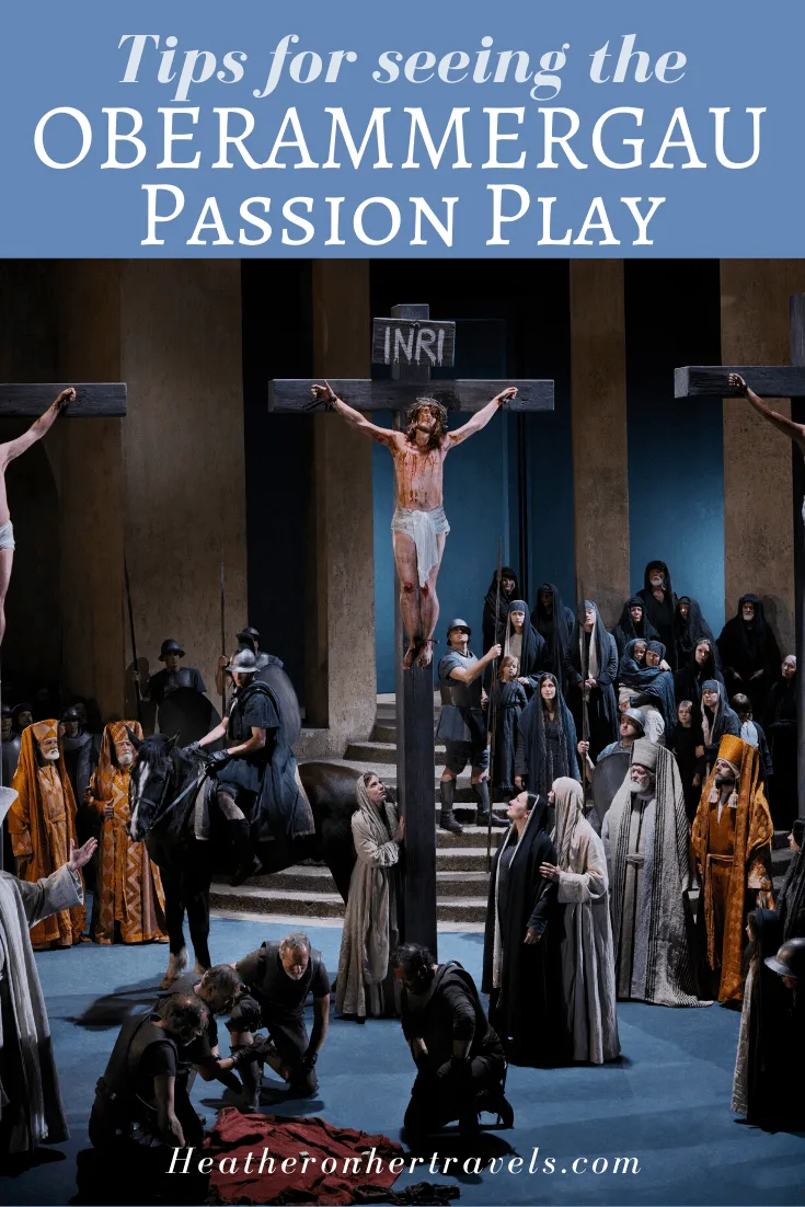 Tips for seeing the Oberammergau passion play