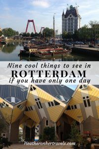 9 cool things to see in Rotterdam in a day