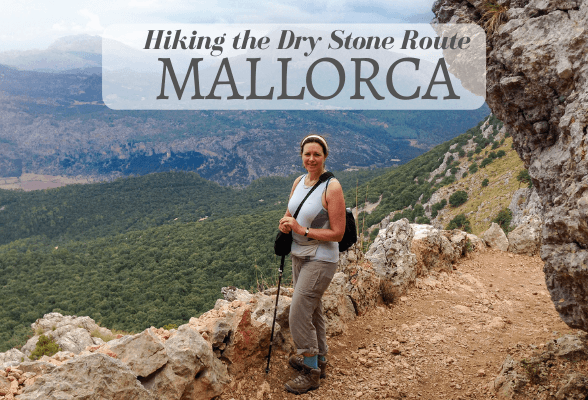 Hiking the Dry Stone Route Mallorca