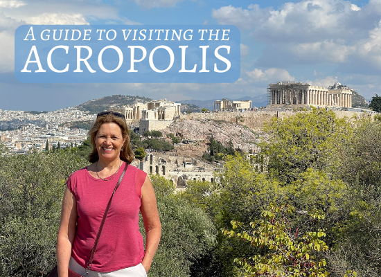A guide to visiting the Acropolis Athens Greece