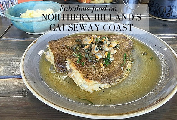 Fabulous food on Northern Ireland's Causeway Coast