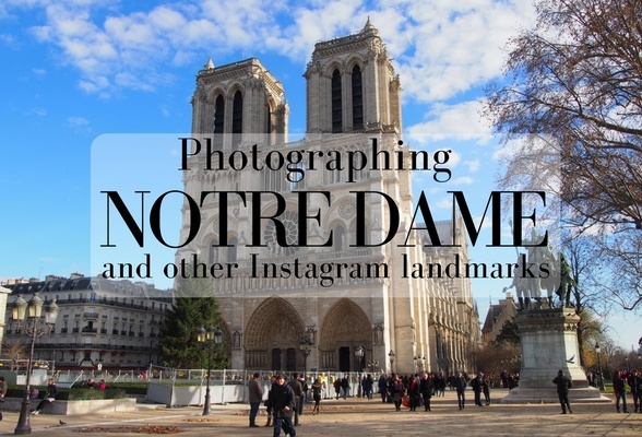 Photographing Notre Dame