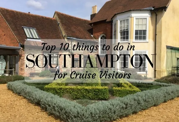 Top 10 things to do in Southampton