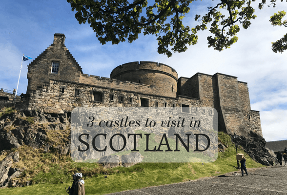 3 castles to visit in Scotland