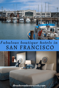 Read about 4 fabulous San Francisco boutique hotels