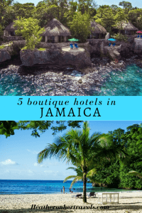 Read about 5 boutique hotels in Jamaica and what to do there