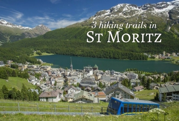 Read about 3 hiking trails in St Moritz - Engadin Switzerland