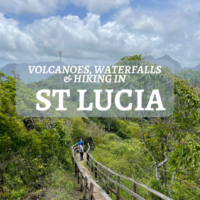 Volcanoes, waterfalls and hiking in St Lucia