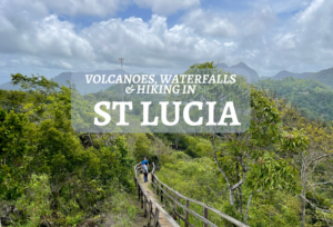 Volcanoes, waterfalls and hiking in St Lucia