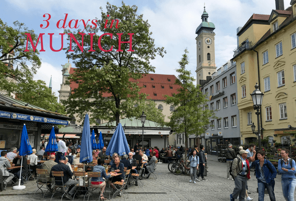 Read how to spend 3 days in Munich