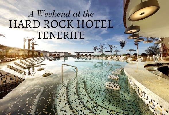 A weekend at the Hard Rock Hotel Tenerife