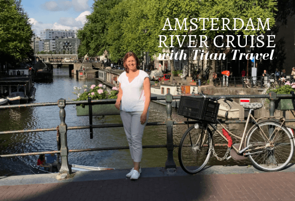 Highlights of our Amsterdam River Cruise with Titan Travel