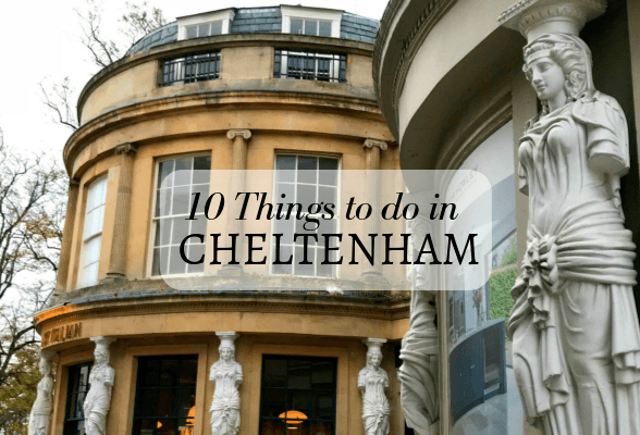 10 Things to do in Cheltenham