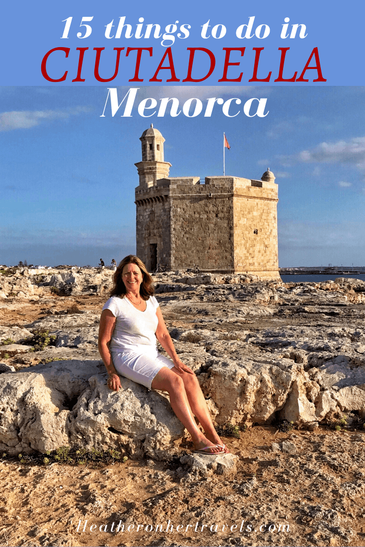15 Fun things to do in Ciutadella, Menorca, Spain