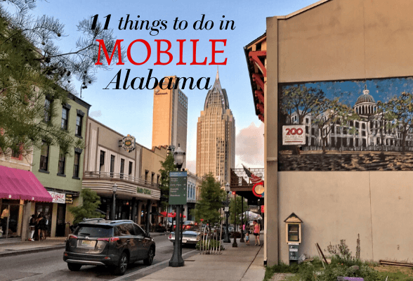 11 cool things to do in Mobile, Alabama USA