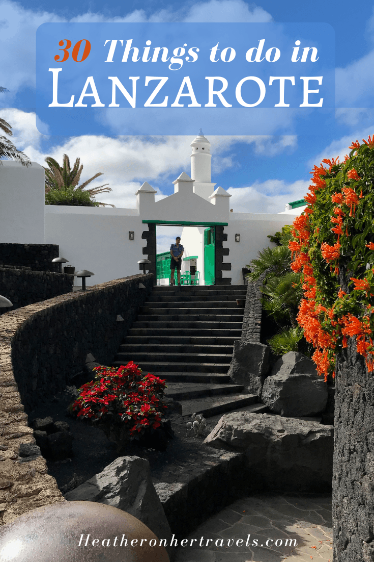 30 Things to do Lanzarote Photo Heatheronhertravels.com