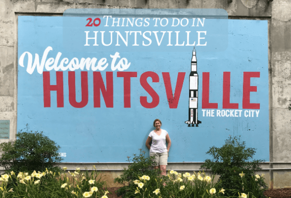 Things to do in Huntsville Alabama Photo Heatheronhertravels.com