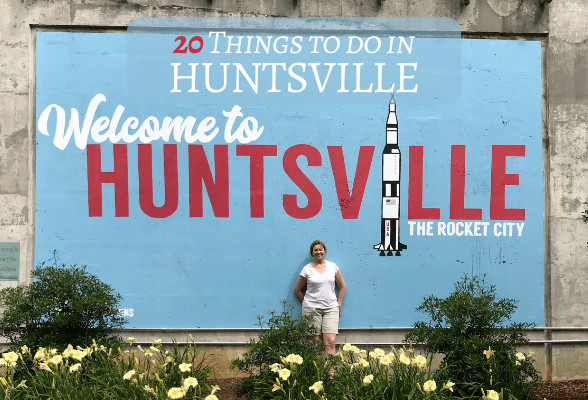 Things to do in Huntsville Alabama Photo Heatheronhertravels.com