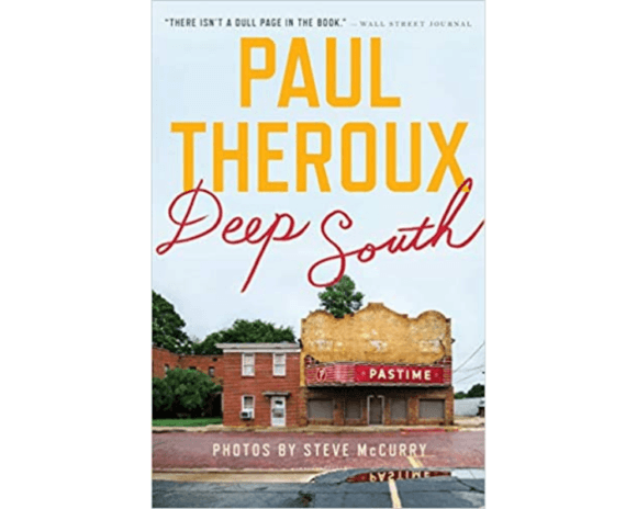 Deep South: Four Seasons on Back Roads by Paul Theroux