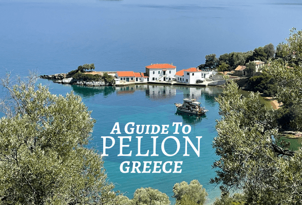 A guide to Pelion Greece Photo Heatheronhertravels.com