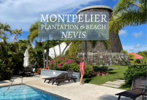 Montpelier Plantation and Beach Nevis review