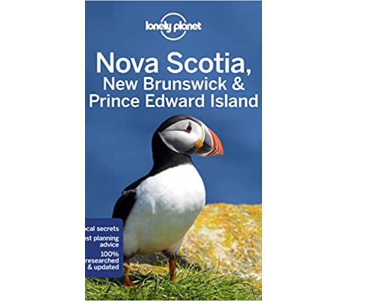 Lonely Planet Guide to Nova Scotia, New Brunswick & Prince Edward Island