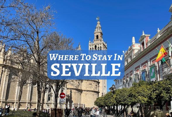 Where to stay in Seville 2023