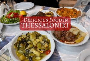 Food in Thessaloniki Greece Photo Heatheronhertravels.com